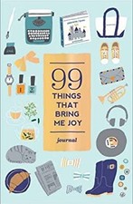 99 Things Das Bring Me Joy