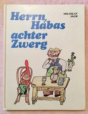 Herrn Habas achter Zwerg, M.Jagr, 1989, 1.Aufl., CSSR/DDR-Kinder-/Bilderbuch