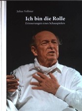 Ich bin die Rolle : Erinnerungen eines Schauspielers. Banater Bibliothek ; Bd. 1