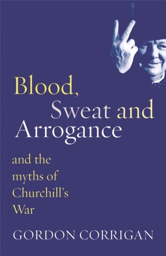 Blood sweat and arrogance by - and,