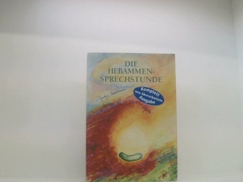Die hebammensprechstunde - die,
