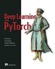 Deep Learning with PyTorch: Build, Train, and Tu... | Book | condition very good