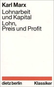 Lohnarbeit und kapital - und, lohn