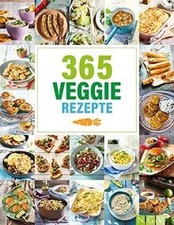 365 Veggie-Rezepte: 365