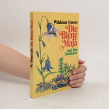 Die Biene Maja und ihre