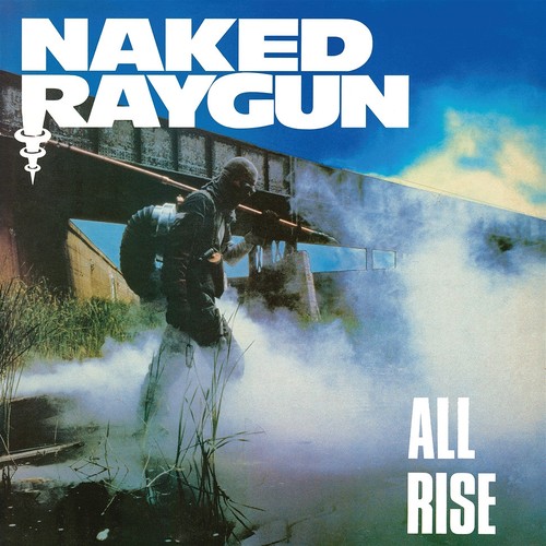 Naked raygun all rise - raygun,