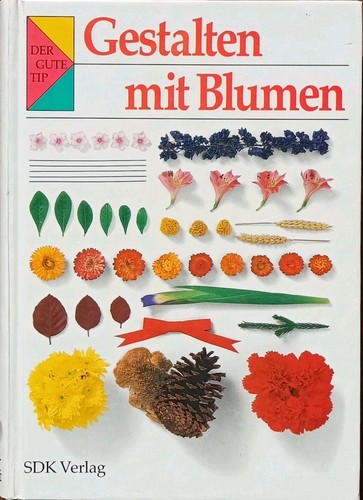Gestalten mit blumen - blumen, buch