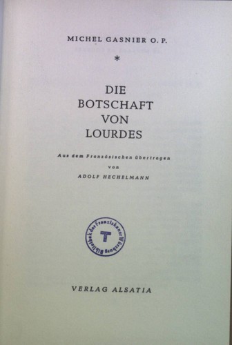 Die botschaft von lourdes - botschaft,