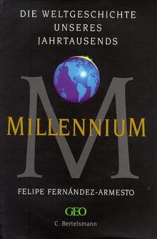Millennium die weltgeschichte - millennium.,