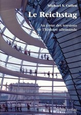 Le Reichstag. Au cour des