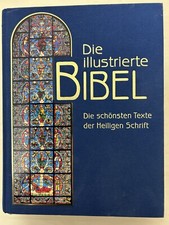 Die illustrierte Bibel, Die schönsten Texte der Heiligen Schrift, 1998