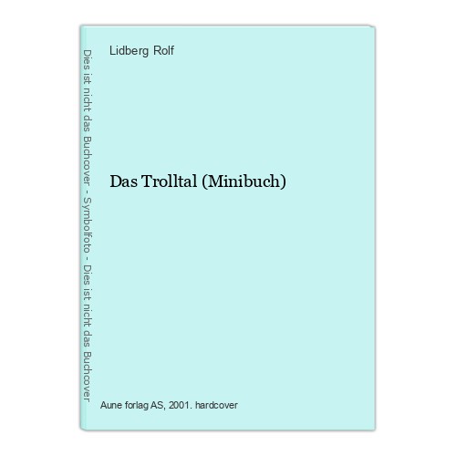 Das trolltal rolf - das,