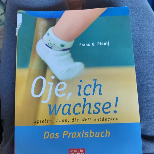 Oje ich wachse - ich, wachse!