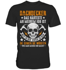 Dachdecker T-Shirt für