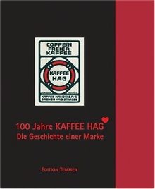 100 jahre kaffee - kaffee, hag: