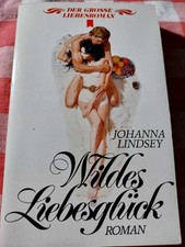 Wildes Liebesglück - Roman -