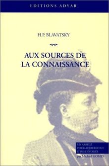 Aux sources connaissance - de,