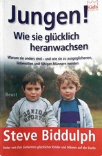 Jungen! Wie sie glücklich heranwachsen – Steve Biddulph | Erziehungsratgeber