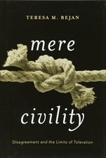 Mere Civility: Disagreement