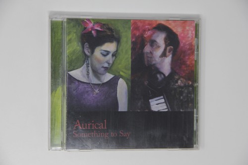 Aurical something say - say, cd