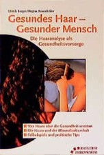 Gesundes Haar - Gesunder Mensch