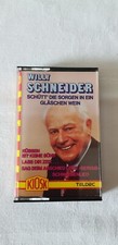 Willy Schneider schütt` die Sorgen in ein Gläschen Wein MC Kassette 