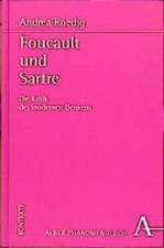 Foucault und Sartre: Die