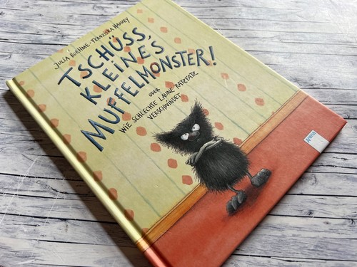 Tschüss kleines muffelmonster - tschüss,