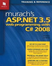 Murach's ASPNET 35 Web Programming with C 2008, An