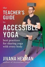The Teachers Guide to Accessible Yoga von Heyman, Jivana | Buch | Zustand gut