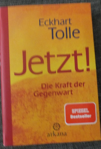 Jetzt die kraft der - jetzt!, gegenwart