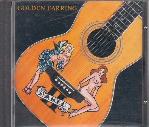 Golden earring naked - earring, ii"