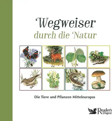 Wegweiser durch die - , natur