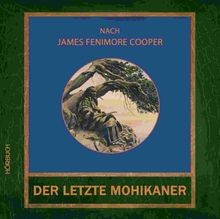 Der letzte mohikaner von james - der,