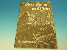 Beate Uhse "  Eros, Glück und Liebe "  Flensburg alter Bücherkatalog Erotik Sex