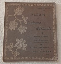 Antikes Handarbeitsheft, Guipure, Irländische Spitze in französischer Sprache