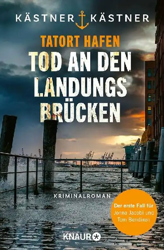 Tatort hafen tod an den - -,