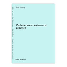Cholesterinarm kochen und