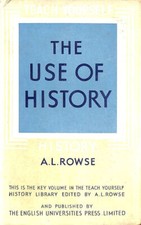 The Use of History by Rowse