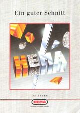 Ein guter Schnitt : 75 Jahre HEMA ; [Präzisionsbandsägen, Zimmereimaschinen].