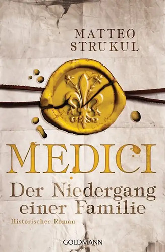 Medici der niedergang einer - -,
