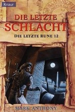 Die letzte Schlacht: Die letzte Rune 12: BD 12 von Antho... | Buch | Zustand gut