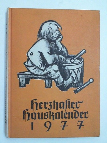 Herzhafter hauskalender 1977 - herzhafter,