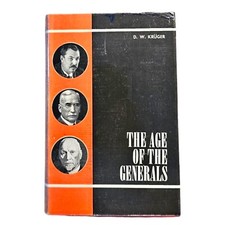 THE AGE OF THE GENERALS - A