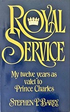 Royal Service: My Twelve Years