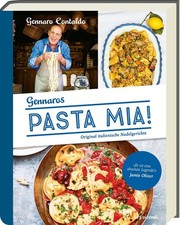 Gennaro contaldo pasta - gennaro, mia!