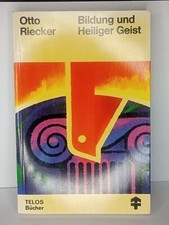 📖 Bildung und Heiliger Geist. Riecker, Otto 1974 📖