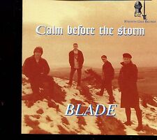 Blade / Calm Before The Storm
