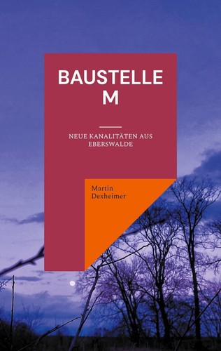 Baustelle martin dexheimer - baustelle,
