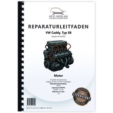 VW Caddy Typ SB ab 2020 4-Zyl. Erdgas Benzinmotor 1,5l 131 PS Reparaturleitfaden